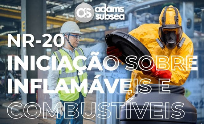 NR-20 - Básico | Iniciação sobre Inflamáveis e Combustíveis