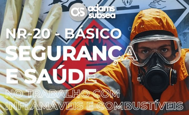 NR-20 | Básico Segurança e Saúde no Trabalho com Inflamáveis e Combustíveis