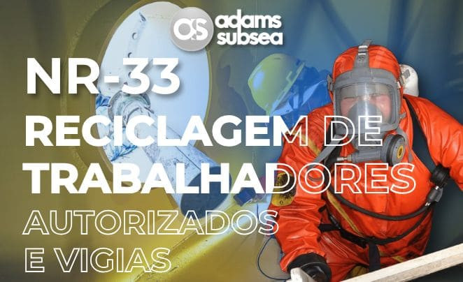 NR-33 | Reciclagem de Trabalhadores Autorizados e Vigias - 08H 